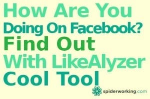 How Are You Doing On Facebook - Analyse Your Page With LikeAlyzer - Cool Tool