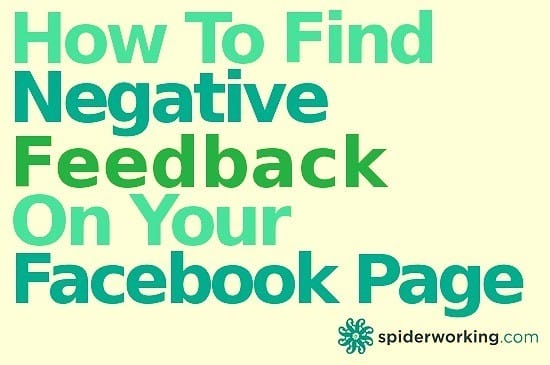 How To Find Out If You Are Getting Negative Feedback On Your Facebook Page Posts