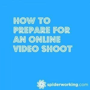 How To Prepare for An Online Video Shoot