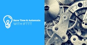 automate tasks with ifttt