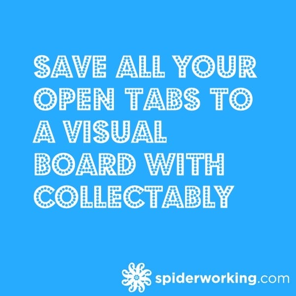 Save All Your Open Tabs To A Visual Board With Collectably
