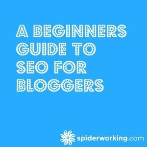 A Beginners Guide To SEO for Bloggers