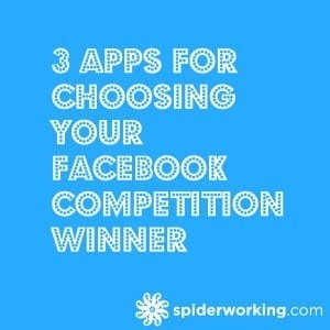 3 Apps For Choosing Your Facebook Competition Winner