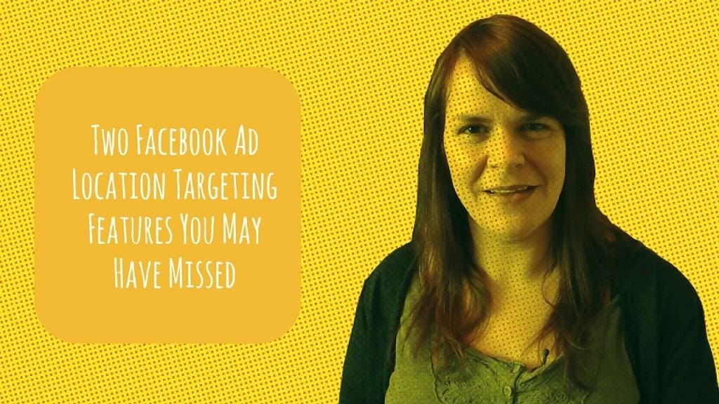 Two New Facebook Advertising Targeting Features You May Have Missed