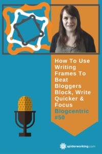 Writing Frames - Your Weapon Against Bloggers Block