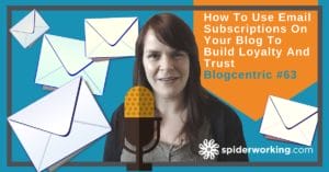 Build more loyal readers with an email list