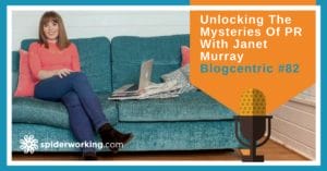 Unlocking The Mysteries Of PR With Janet Murray