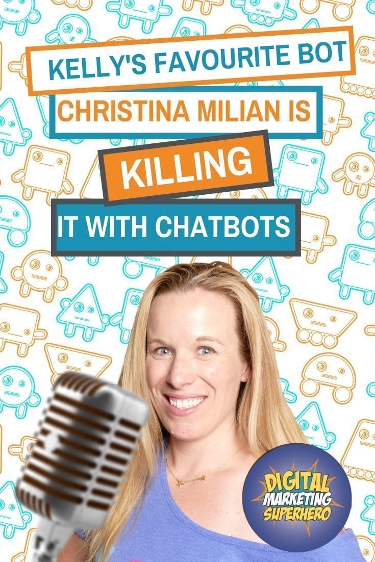 Kelly\'s Favourite Bot: How Christina Milian Is Killing It With Chatbots  - The Digital Marketing Superhero\'s Club Volume 1 Chapter 4