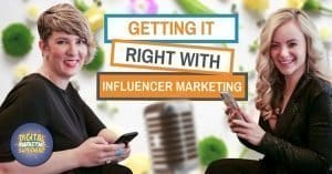 How to get influencer marketing right