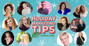 holiday marketing tips from digital marketing pros
