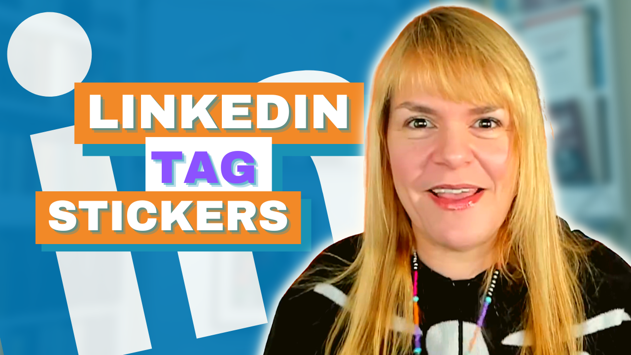 The LinkedIn Tag Sticker – Digital Marketing News 28th October 2022