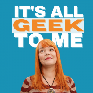 Amanda stares in the air at the words 'It's all geek to me'